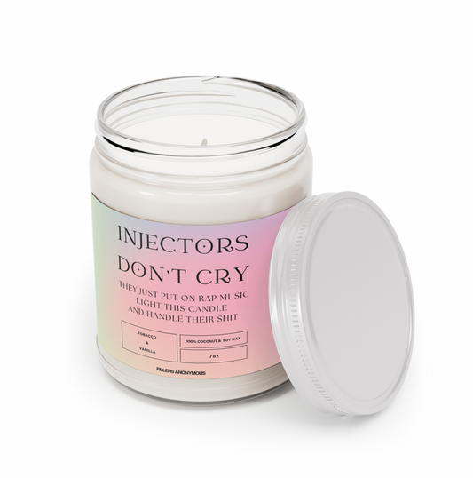 "Injectors Don't Cry" Candle