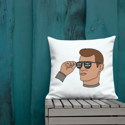 "How Will They Know" Male Premium Pillow