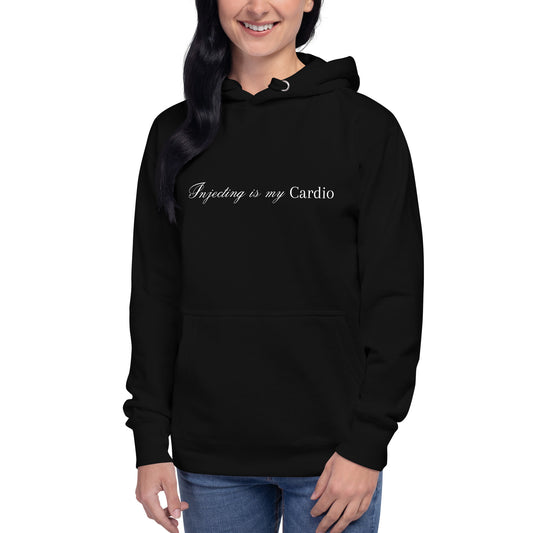 Injecting Is My Cardio Unisex Hoodie